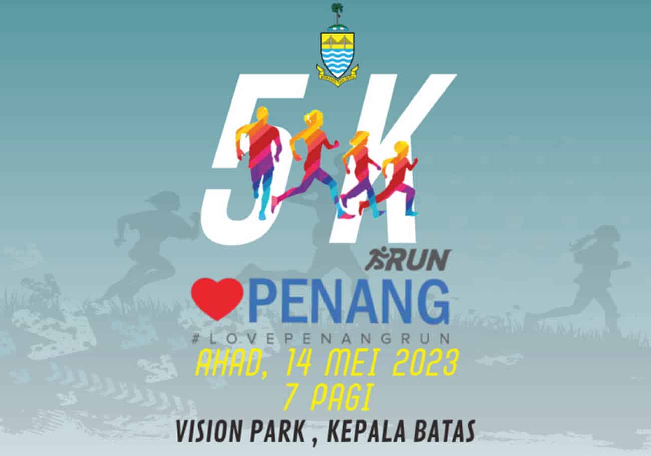 LovePENANG Run 2023 entry target increased
